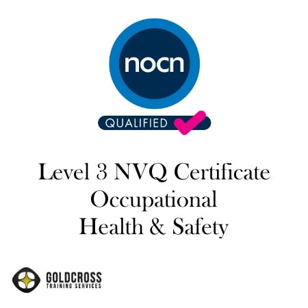 L3 NVQ Certificate - Occupational Health and Safety