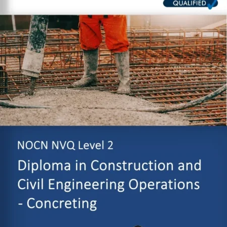 Level 2 NVQ Diploma in Concreting (Construction)