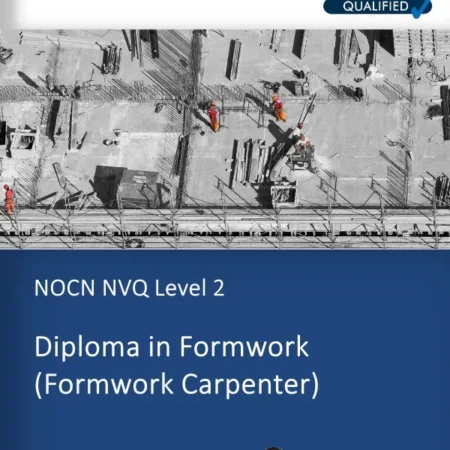 Level 2 NVQ Diploma in Formwork (Carpenter)