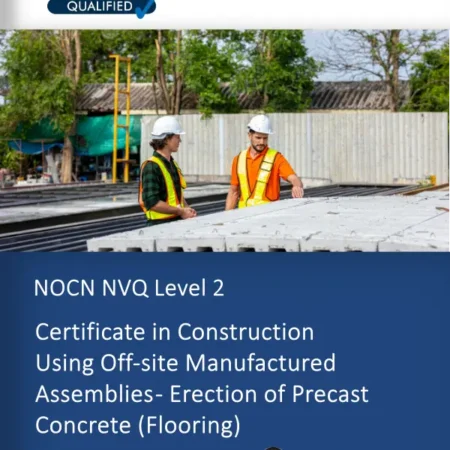 L2 NVQ Erection of Precast Concrete - Flooring