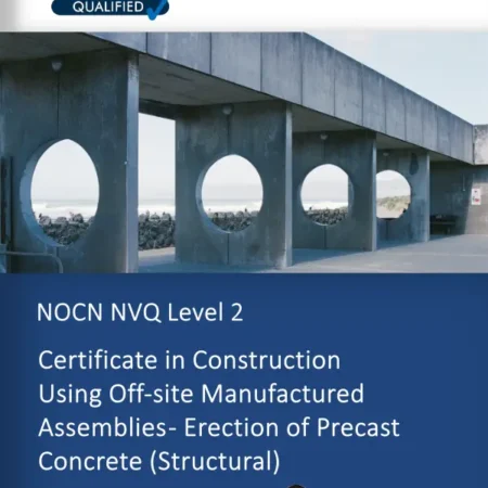 L2 NVQ Erection of Precast Concrete - Structures