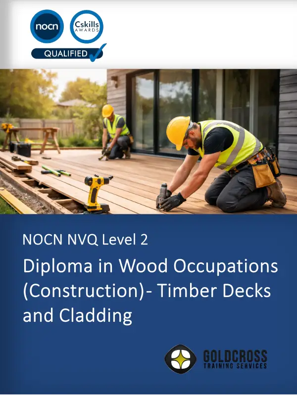 NOCN Level 2 NVQ Diploma in Wood Occupations Construction Timber Decks and Cladding